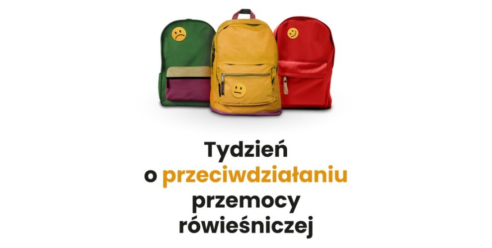 Plakat akcjim MEN - Tydzień o Przeciwdziałaniu Przemocy Rówieśniczej