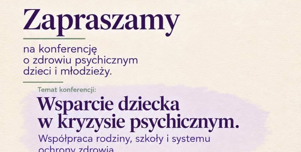 Konferencja „Wsparcie dziecka w kryzysie psychicznym” - plakat